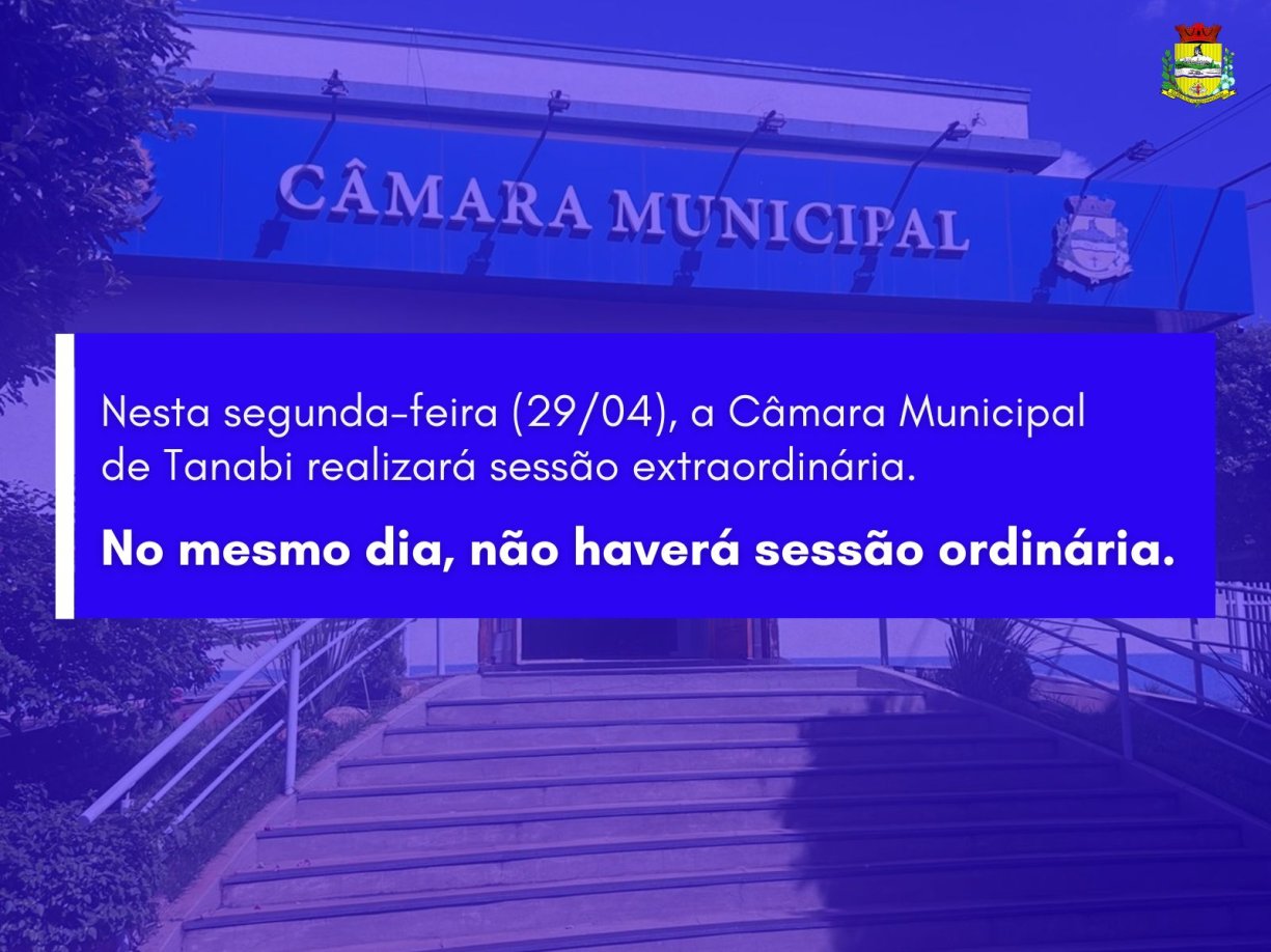Câmara de Tanabi realiza sessão extraordinária às 11h desta segunda-feira