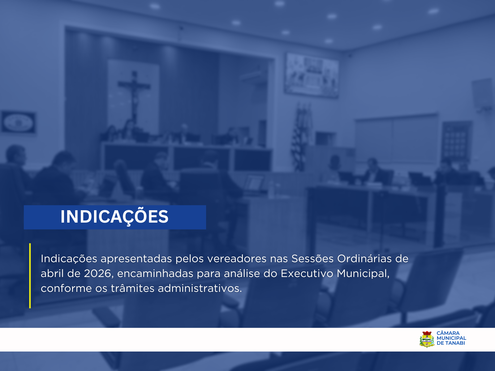 Indicações dos vereadores apresentadas em Abril de 2026