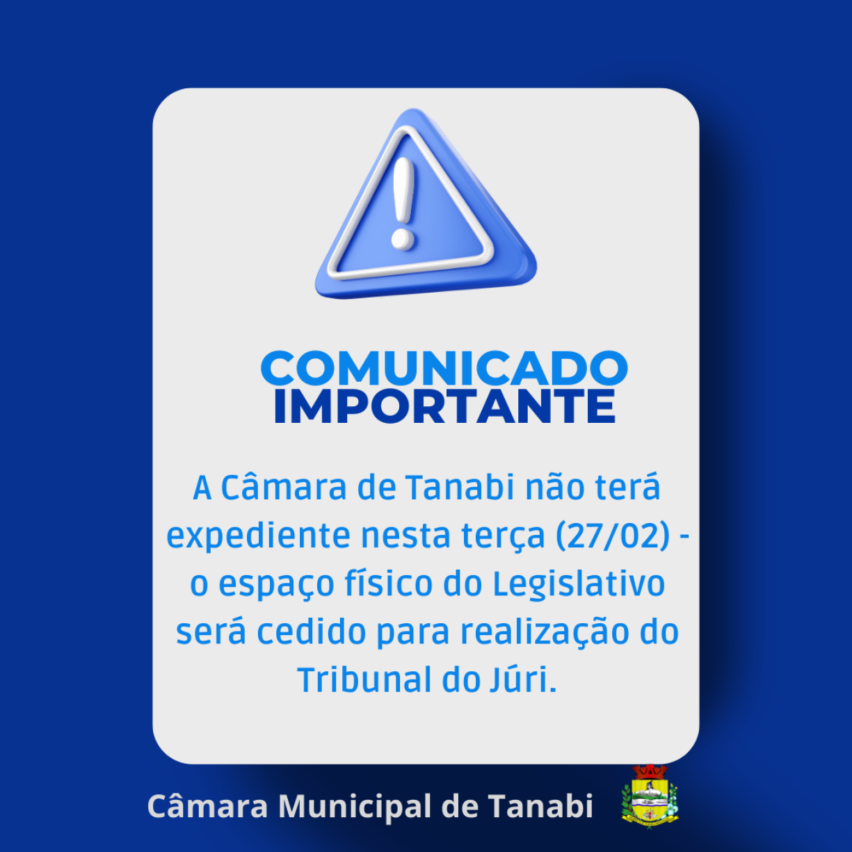 Tribunal do Júri altera expediente da Câmara nesta terça-feira