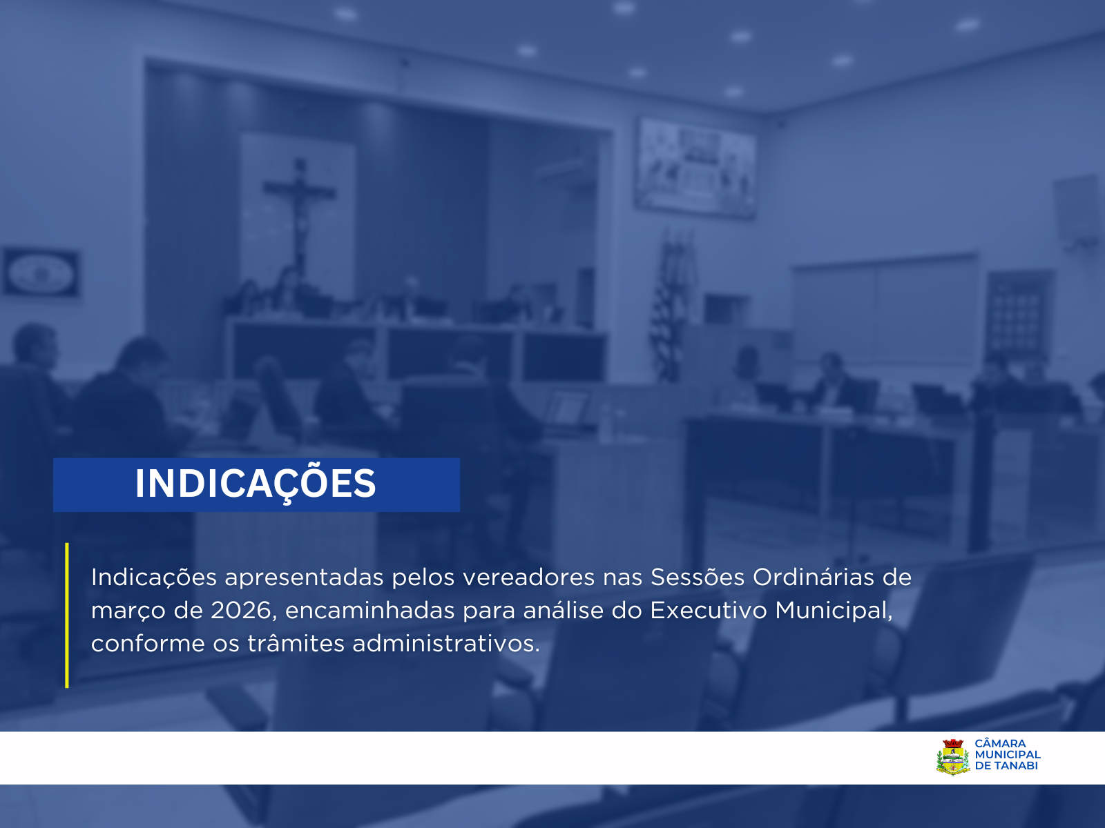 Indicações dos vereadores apresentadas em março de 2026